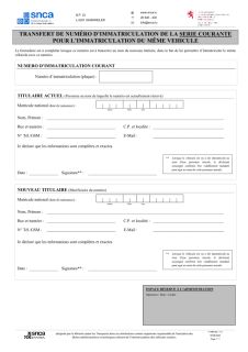 Transfert de numéro d'immatriculation de la série courante pour l'immatriculation du même véhicule